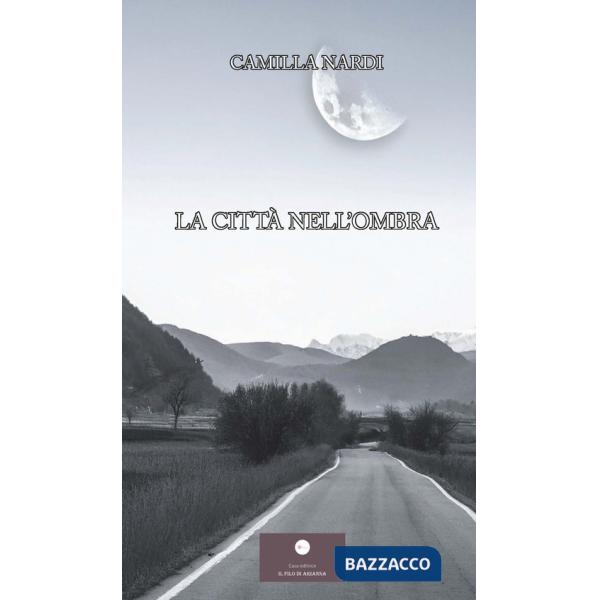 Città nell'ombra (La)