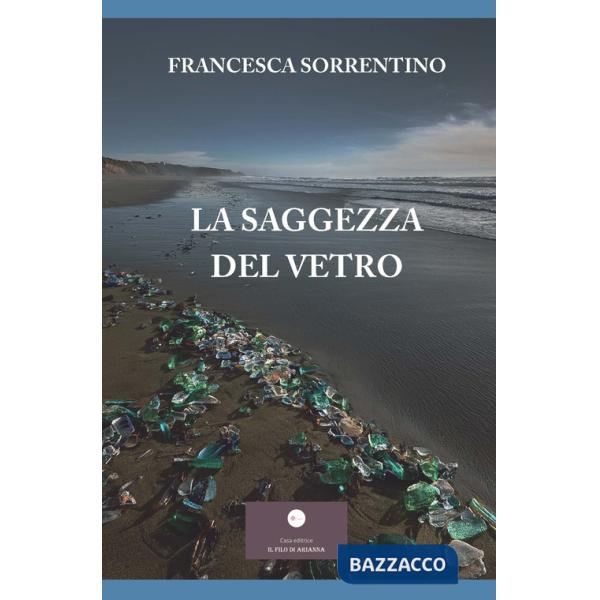Saggezza del vetro (La)