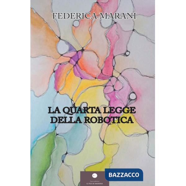 Quarta legge della robotica (La)