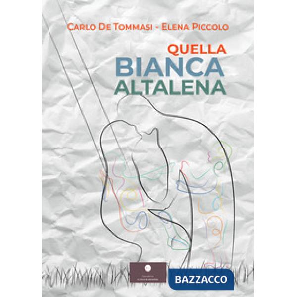 Quella bianca altalena