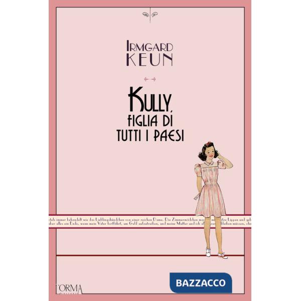 Kully, figlia di tutti i paesi. Ediz. integrale