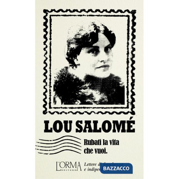 Rubati la vita che vuoi