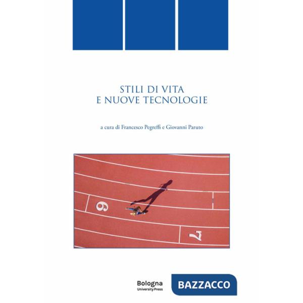 Stili di vita e nuove tecnologie
