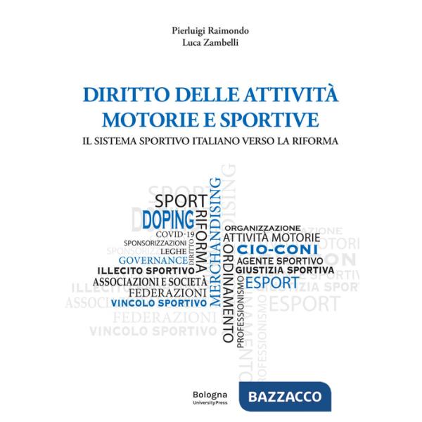 Diritto delle attività motorie e sportive il sistema sportivo italiano verso la riforma