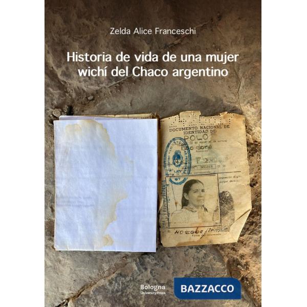Historia de vida de una mujer wichí del Chaco argentino