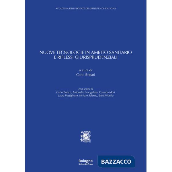 Nuove tecnologie in ambito sanitario e riflessi giurisprudenziali