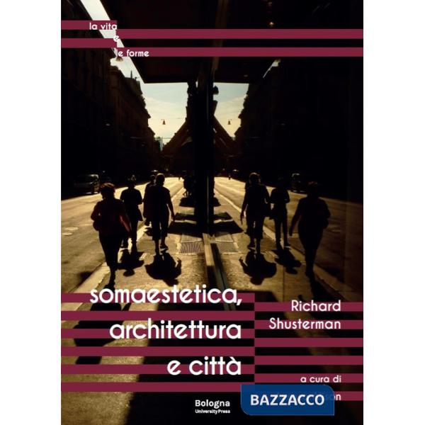 Somaestetica, architettura e città
