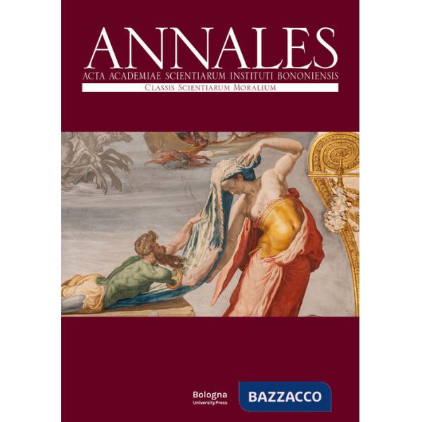 Annales. Acta Academiae Scientiarum Instituti Bononiensis. Classis Scientiarum Moralium (2024). Ediz. multilingue. Vol. 2