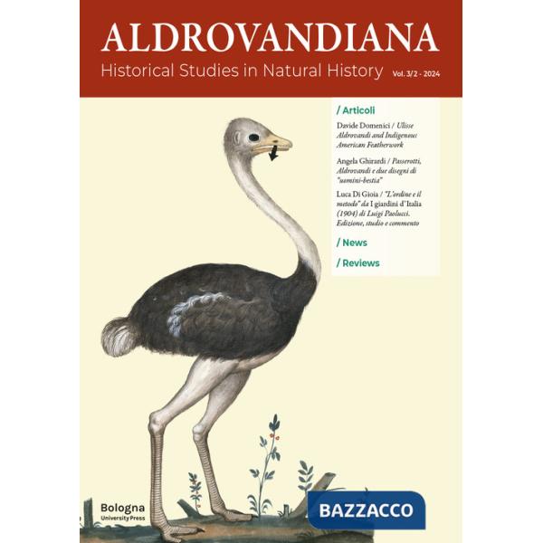 Aldrovandiana. Historical Studies in Natural History. Ediz. italiana e inglese (2024). Vol. 3/2