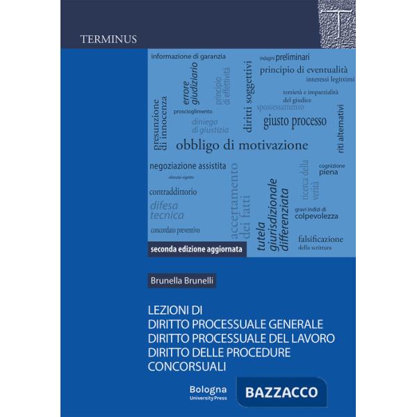 Lezioni di diritto processuale generale, diritto processuale del lavoro, diritto delle procedure concorsuali