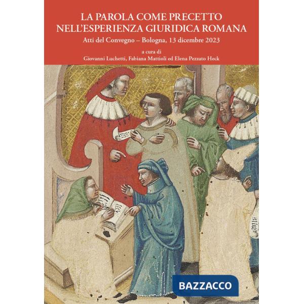 La parola come precetto nell'esperienza giuridica romana