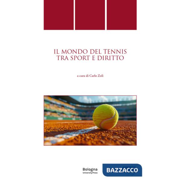 Mondo del tennis tra sport e diritto (Il)