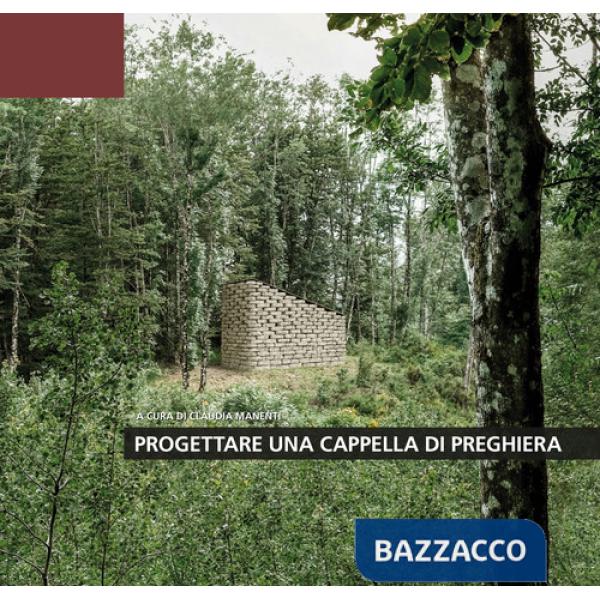 Progettare una cappella di preghiera