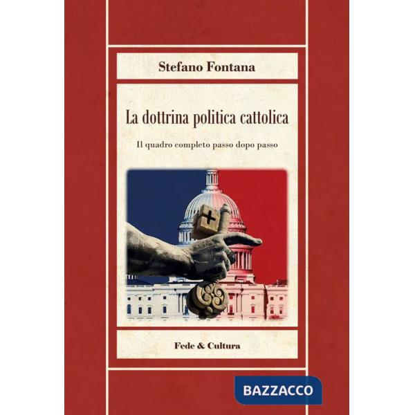 Dottrina politica cattolica (La)