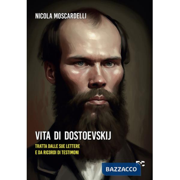 Vita di Dostoevskij