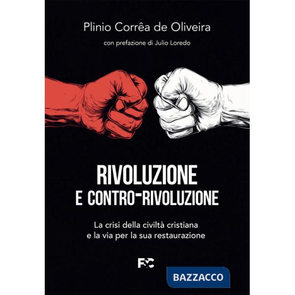 Rivoluzione e contro-rivoluzione