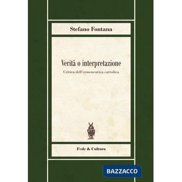 Verità o interpretazione