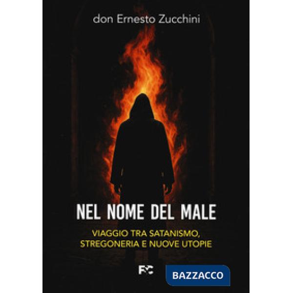 Nel nome del male