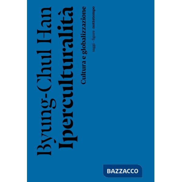 Iperculturalità. Cultura e globalizzazione