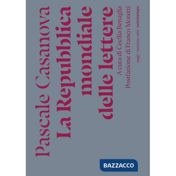 Repubblica mondiale delle lettere (La)