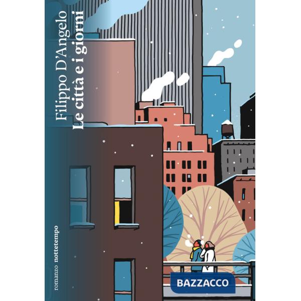 Città e i giorni (Le)