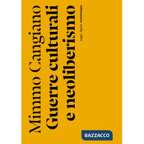 Guerre culturali e neoliberismo