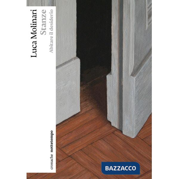Stanze. Abitare il desiderio