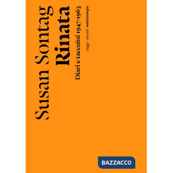 Rinata. Diari e taccuini 1947-1963