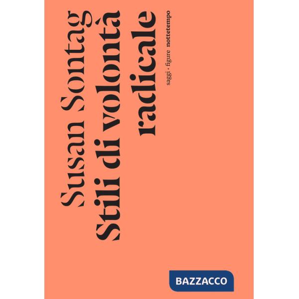 Stili di volontà radicale