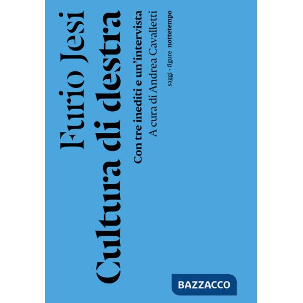 Cultura di destra. Nuova ediz.