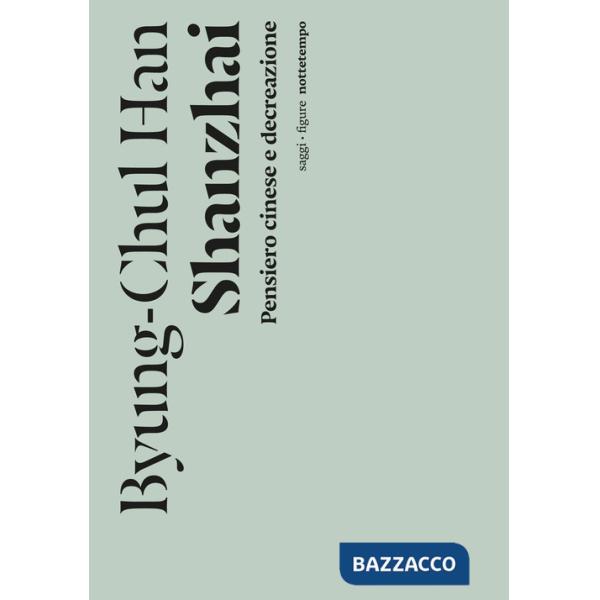 Shanzhai. Pensiero cinese e decreazione