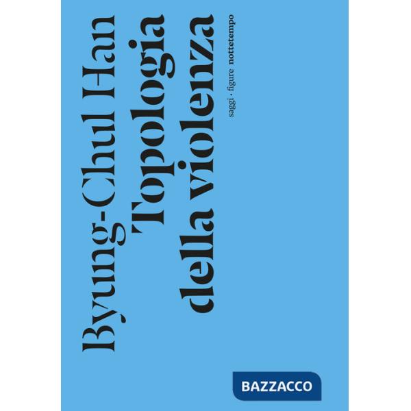 Topologia della violenza. Nuova ediz.