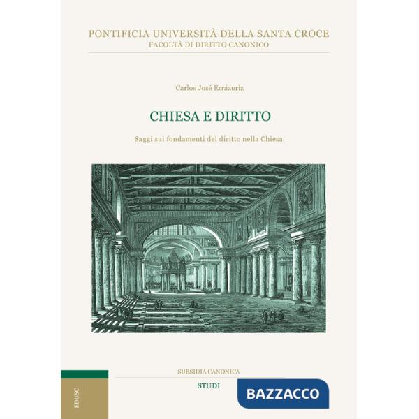 Chiesa e diritto. Saggi sui fondamenti del diritto nella Chiesa