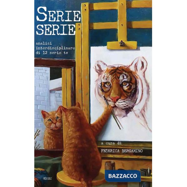 Serie serie. Analisi interdisciplinare di 12 serie tv