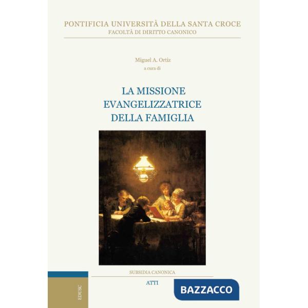 Missione evangelizzatrice della famiglia (La)