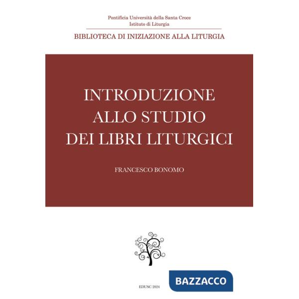 Introduzione allo studio dei libri liturgici