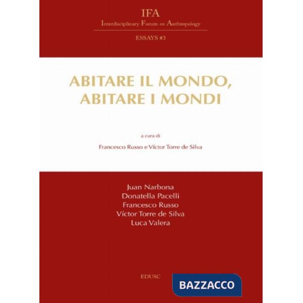 Abitare il mondo, abitare i mondi