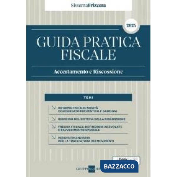 Guida pratica Fiscale Accertamento e Riscossione