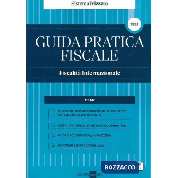 Guida Pratica Fiscale. Fiscalità internazionale 2023