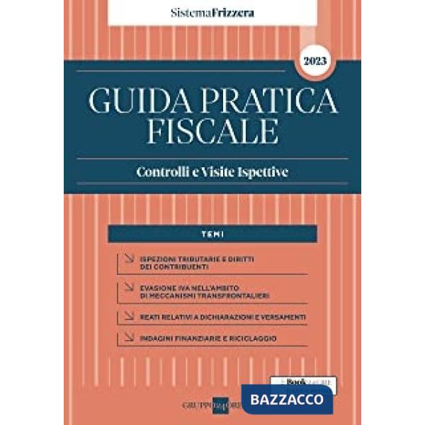 Guida pratica fiscale. Controlli e visite ispettive