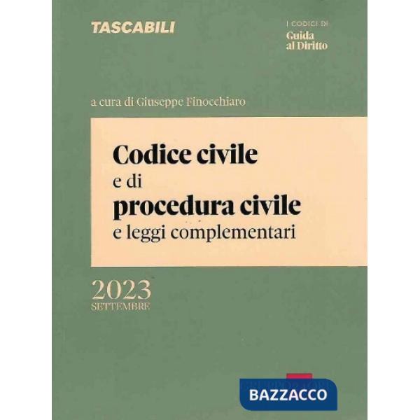 Codice civile e di procedura civile e leggi complementari. Settembre 2023