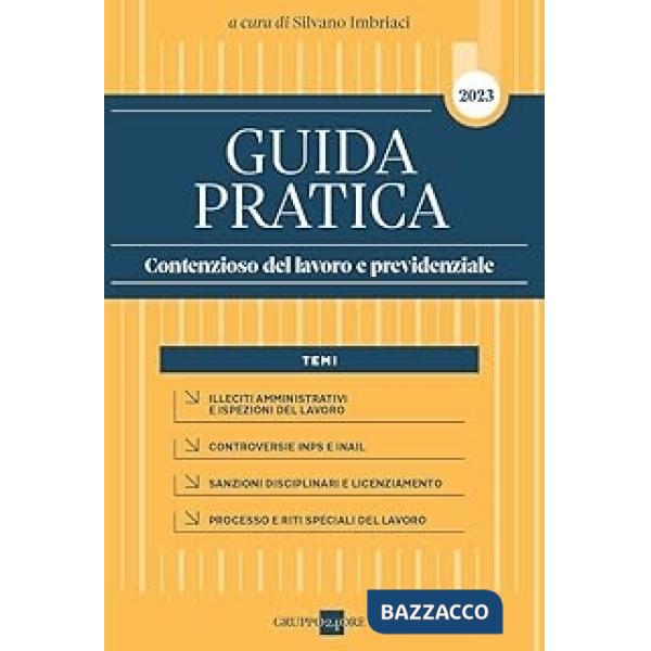 Guida pratica contenzioso del lavoro e previdenziale