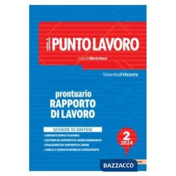 Il punto lavoro. Prontuario rapporto di lavoro