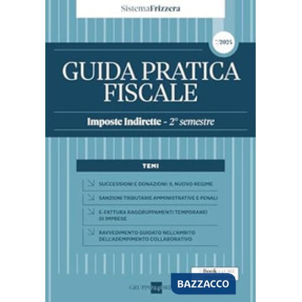 Guida pratica fiscale. Imposte indirette. 2° semestre 2024