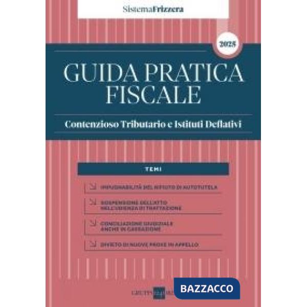 Guida Pratica Fiscale Contenzioso Tributario