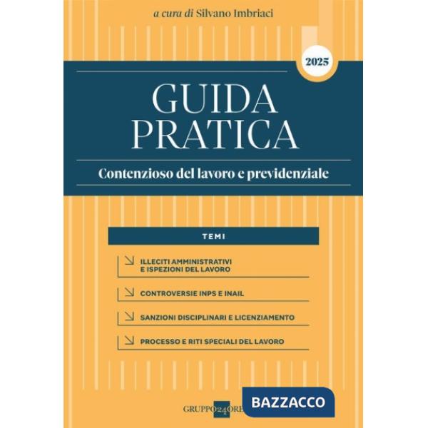 Guida Pratica Contenzioso del lavoro e Previdenza 2025