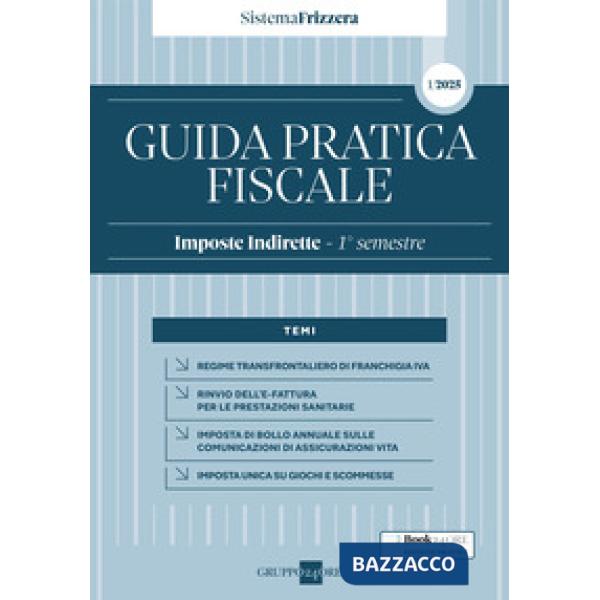 Guida pratica fiscale 1/2025 imposte Indirette