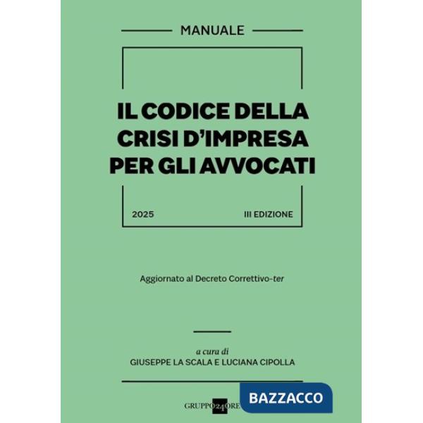 Il codice della Crisi D' impresa  per gli Avvocati 2025