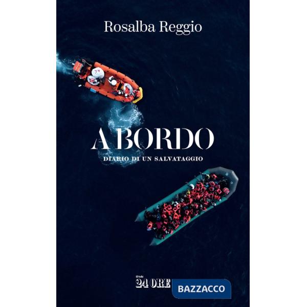A bordo. Diario di un salvataggio