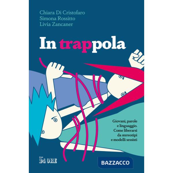In trappola